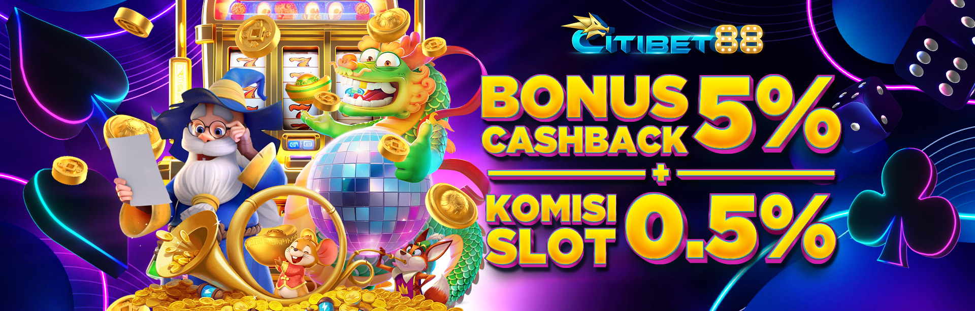 BONUS CASHBACK 5% + KOMISI 0.5% SLOT