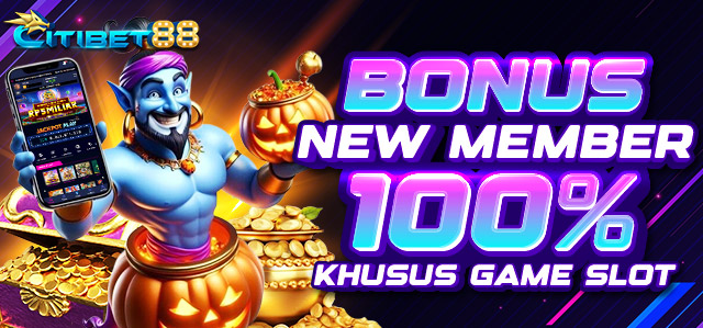 BONUS NEW MEMBER SLOT 100%